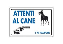 Cartello segnaletico "Attenti al cane e al padrone" 30x20cm