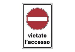 Cartello segnaletico vietato l'accesso 20x30cm